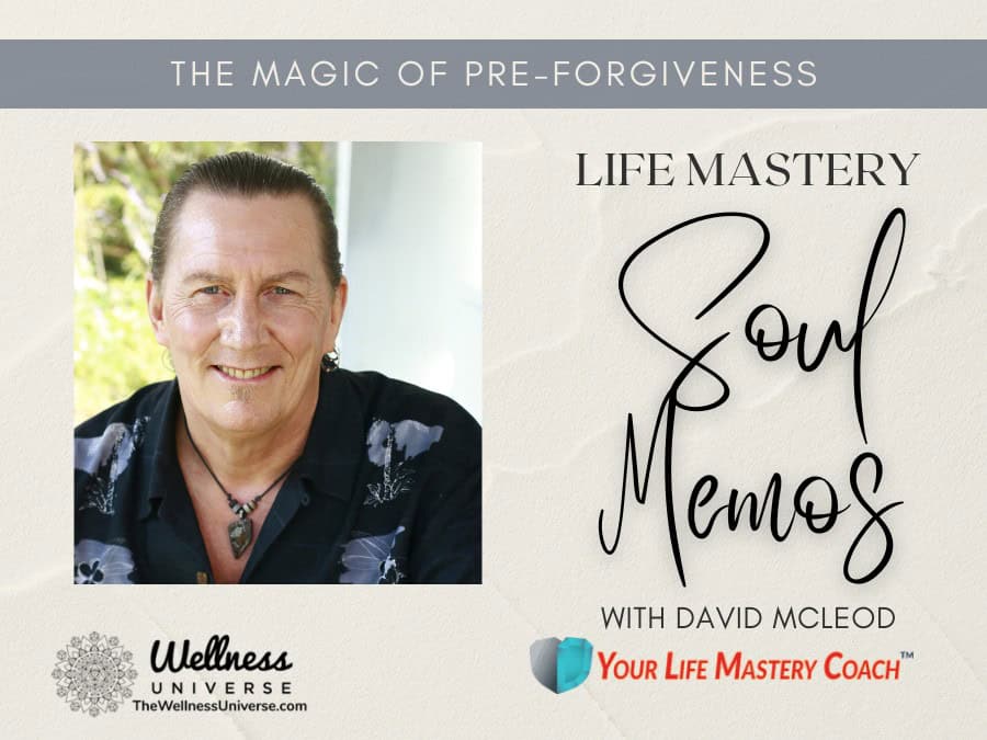 Life Mastery Soul Memos with David McLeod