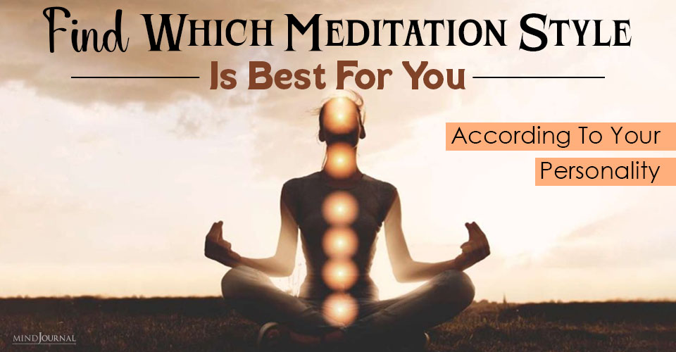 Find Your Perfect Meditation Style, According to Your Personality