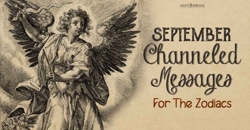 September Spiritual Guidance 2024: Channeled Messages for Each Zodiac Sign