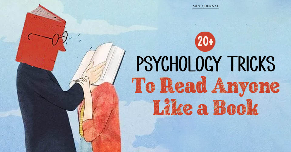 20+ Exciting Psychology Tricks To Read Minds And People