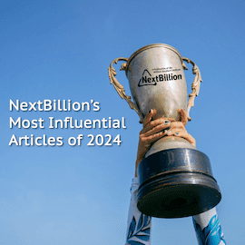 NextBillion’s Most Influential Articles of 2024: Congratulations to the Three Winners