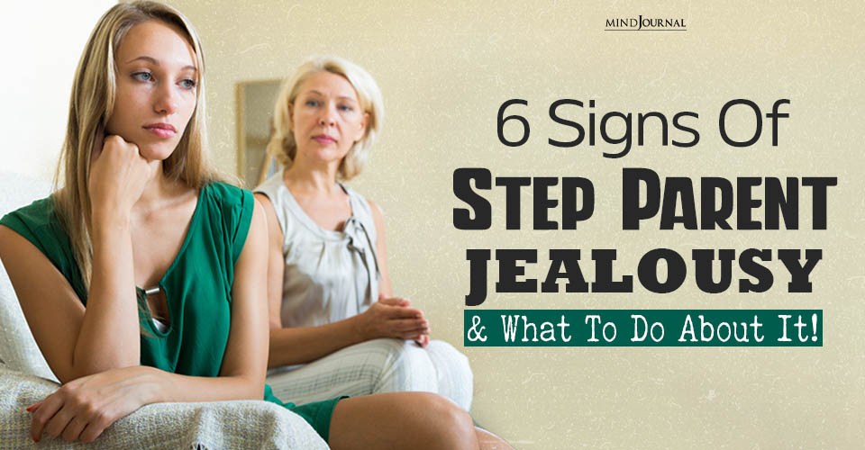 6 Signs of Step Parent Jealousy (And What to Do About It!)