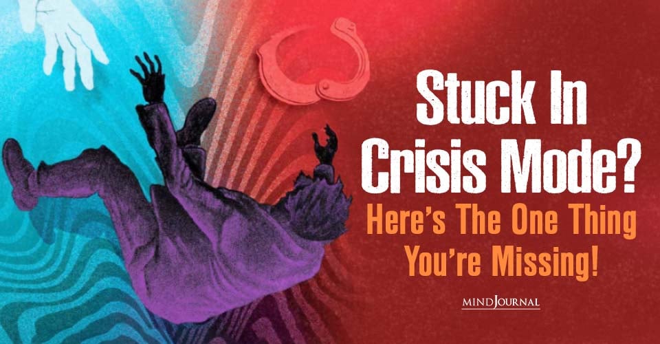 Stuck In Crisis Mode? Here’s The 1 Thing You’re Missing!