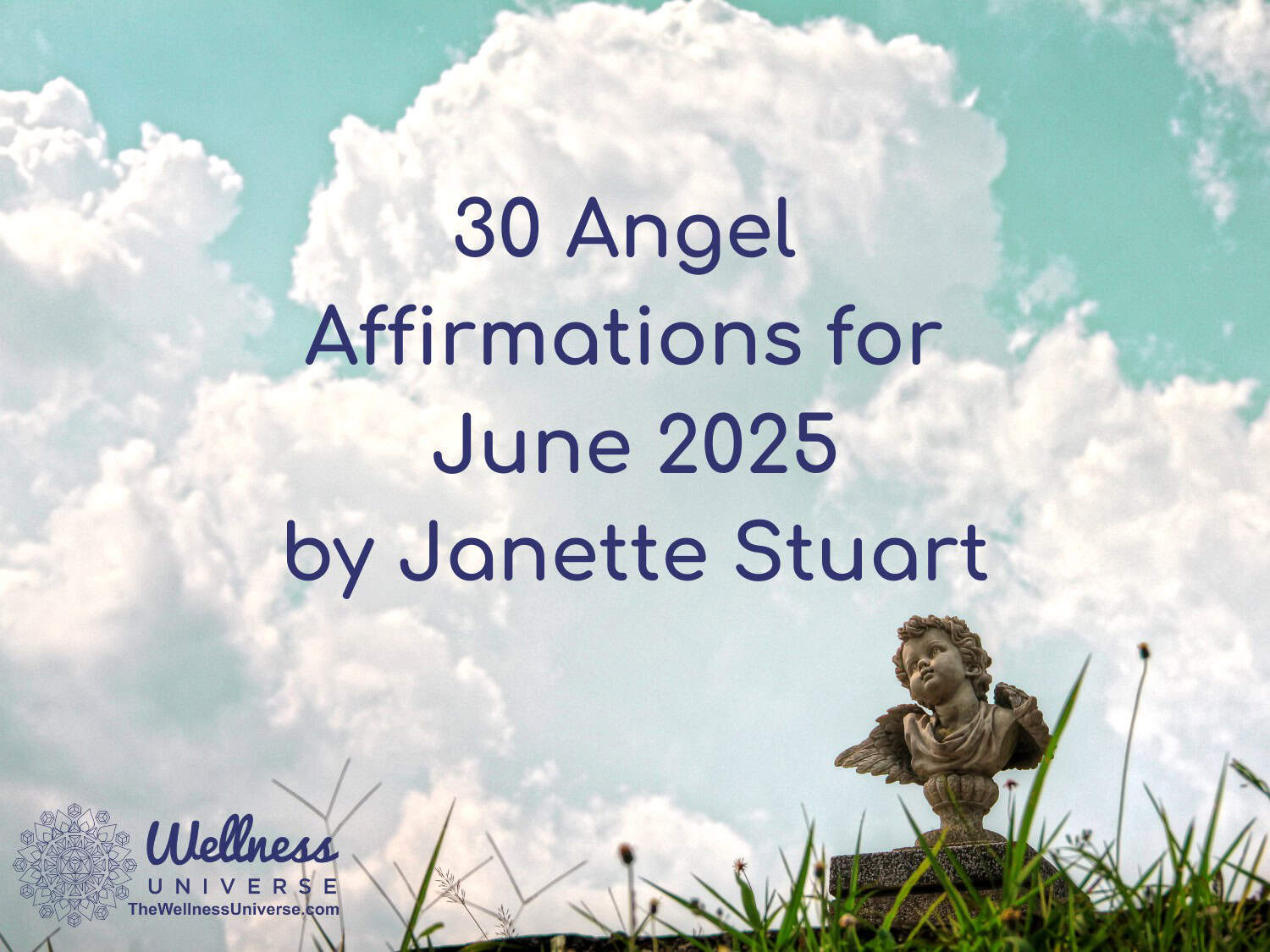 30 Angel Affirmations for June 2025