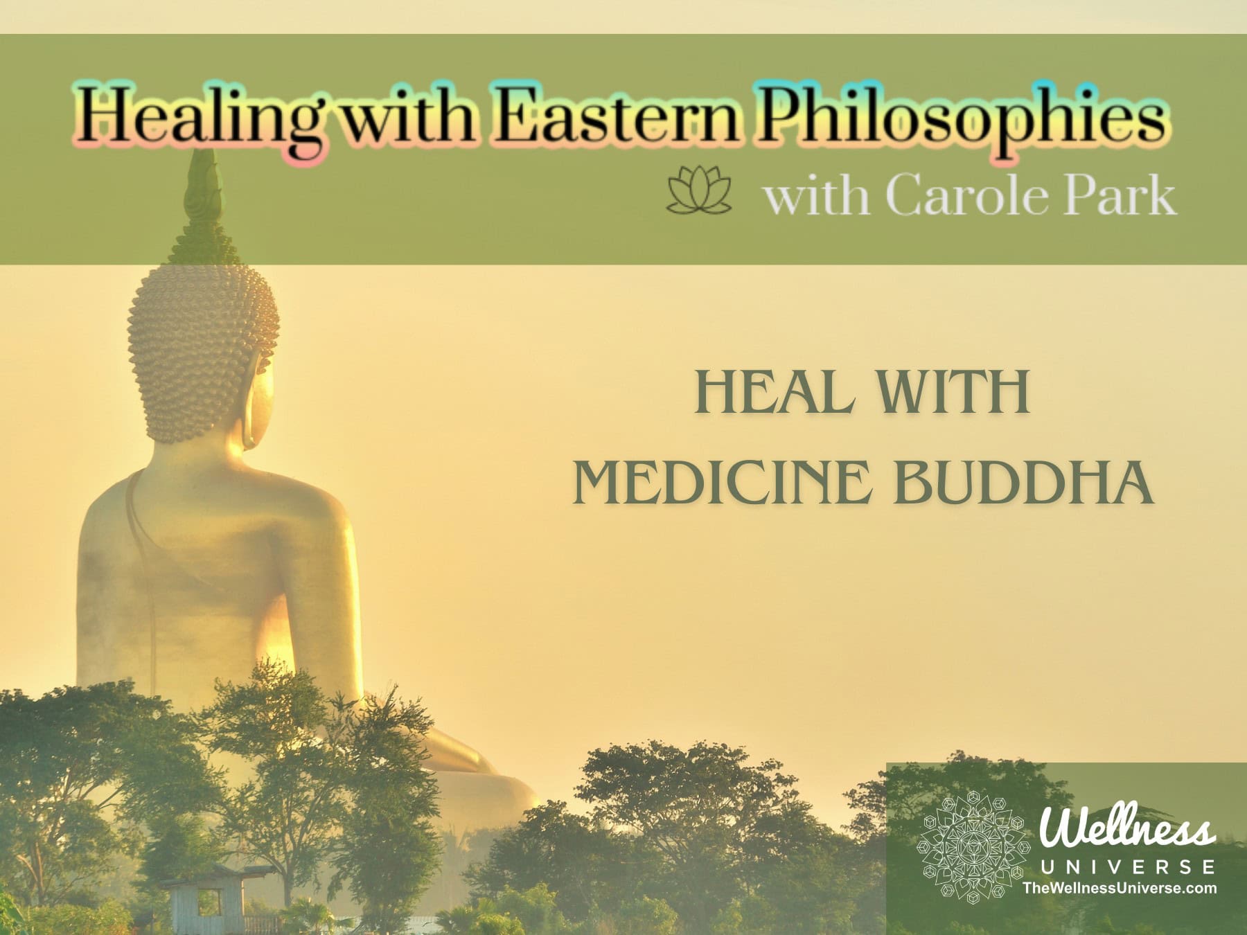 Heal with Medicine Buddha – The Wellness Universe Blog