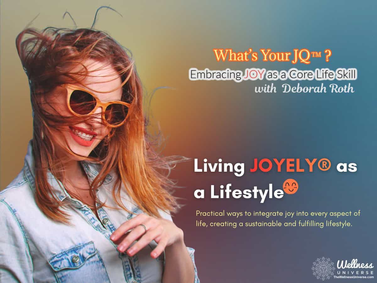 Living JOYELY® as a Lifestyle