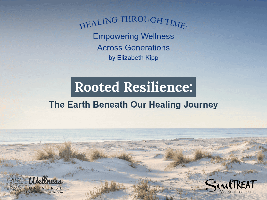 Rooted Resilience: The Earth Beneath Our Healing Journey