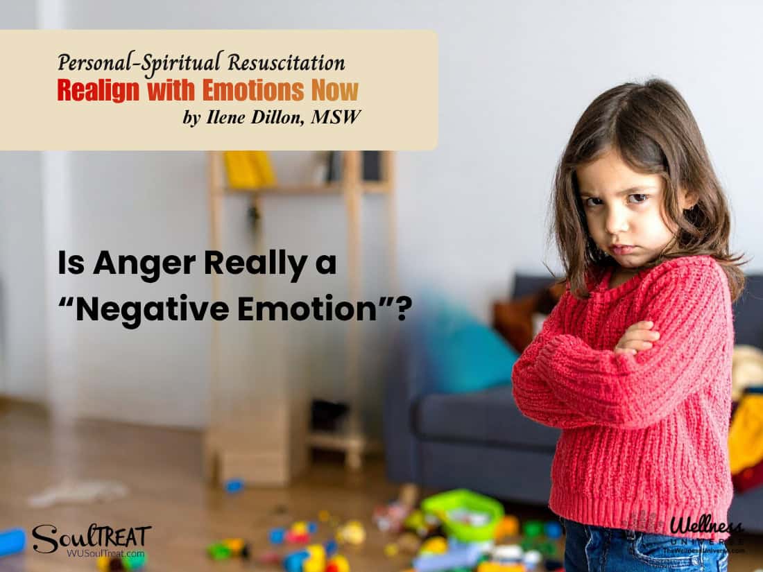 Is Anger Really a “Negative Emotion”?