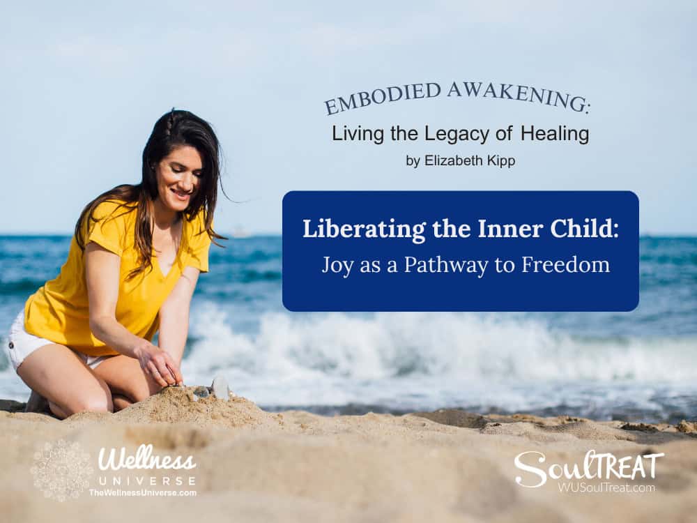 Liberating the Inner Child: Joy as a Pathway to Freedom