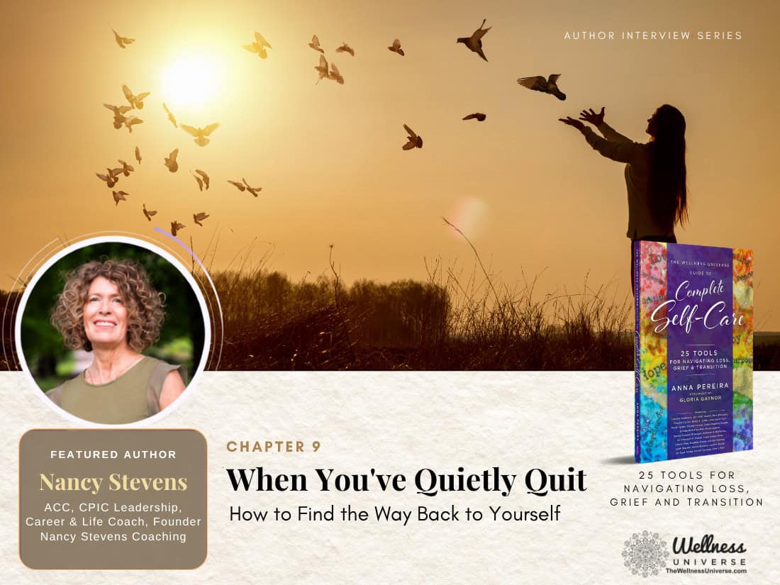 When You’ve Quietly Quit: How To Find Your Way Back | Inspired by 25 Tools for Navigating Loss, Grief and Transition