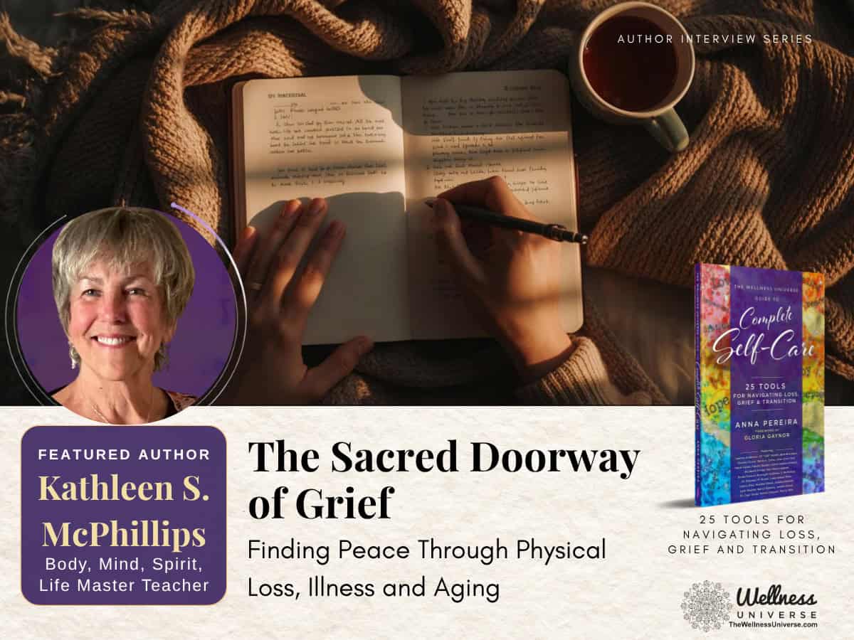 The Sacred Doorway of Grief | Inspired by 25 Tools for Navigating Loss, Grief and Transition
