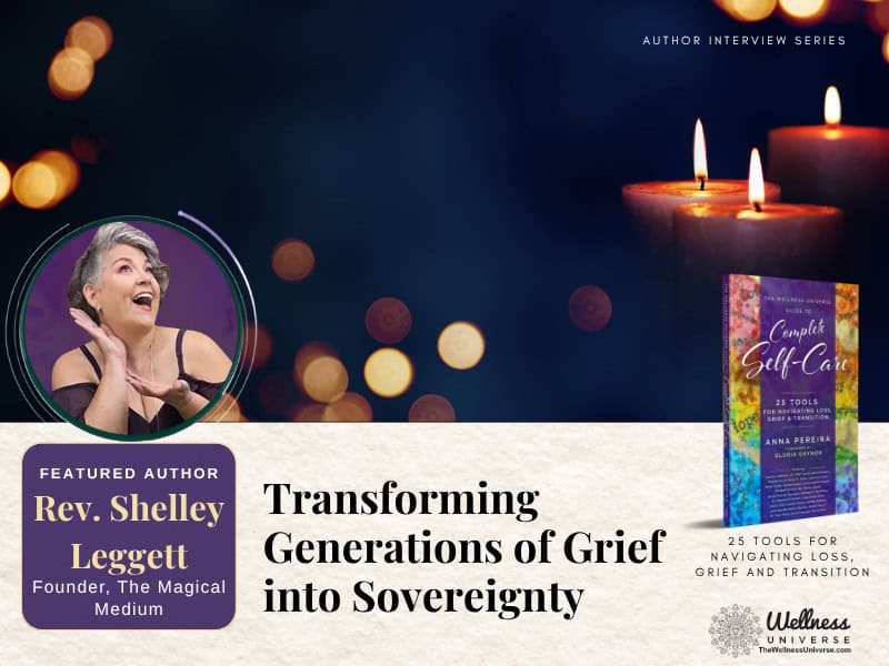 Transforming Generations of Grief into Sovereignty | Inspired by 25 Tools for Navigating Loss, Grief and Transition