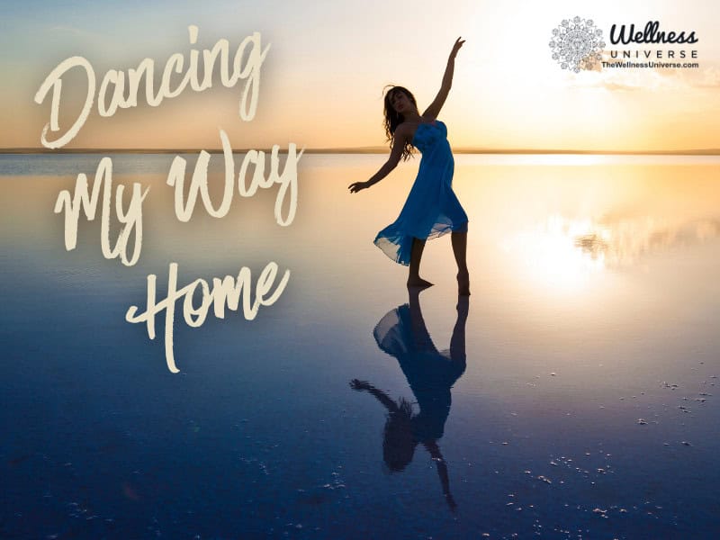 Dancing My Way Home | Inspired by 25 Tools for Navigating Loss, Grief and Transition