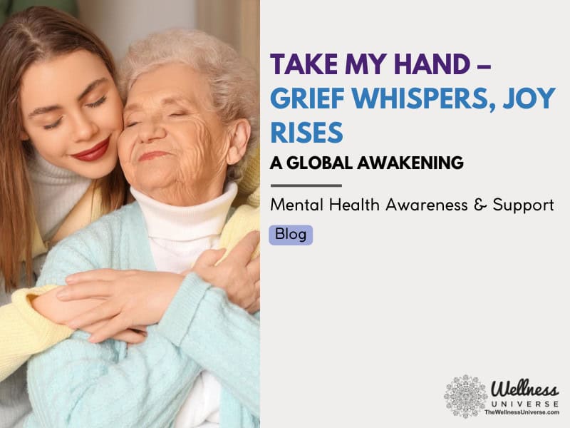 Grief Whispers, Joy Rises – A Global Awakening